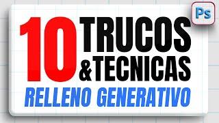 10 TRUCOS y TÉCNICAS PRO con RELLENO GENERATIVO Photoshop Beta