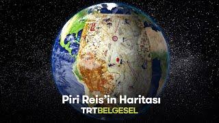 Piri Reis'in Haritası | Gizemli Tarih | TRT Belgesel
