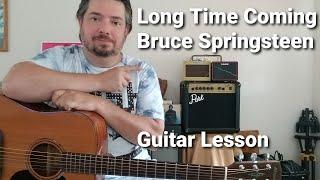 How to play Long Time Coming - Bruce Springsteen - easy guitar lesson