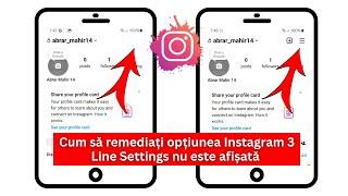 Cum să remediați opțiunea Instagram 3 Line Settings nu este afișată | Linia 3 Instagram lipsește