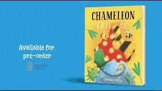 Rhyming Picture Book Trailer - Chameleon Can Be by Carolina Farías - Yeehoo Press