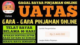 GAGAL BAYAR APLIKASI PINJAMAN ONLINE UATAS SELAMA 86 HARI, SEGINI BIAYA BUNGANYA, DC TERANCAM DATANG