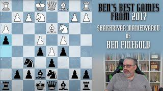 Ben's Best from 2017: Shakhriyar Mamedyarov vs Ben Finegold