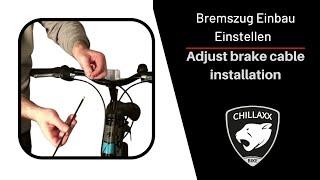 CHILLAXX-BIKE-BREMSZUG- EINBAU-EINSTELLEN-