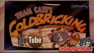 【YTP】Tham Cate's Goldbricking: The Definitive Edition