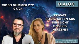 262. Privatgespräch aus dem Licht unseres Herzens - Stephanie und Hans Peter - Botschaft an Euch!