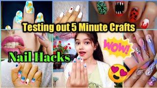 Testing Out Viral Nail Hacks by 5 minute Crafts  || Stay with Ishani