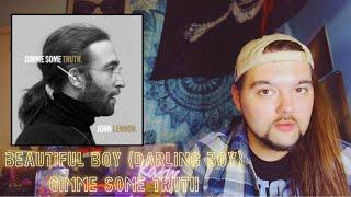 Drummer reacts to "Beautiful Boy (Darling Boy)" & "Gimme Some Truth" by John Lennon