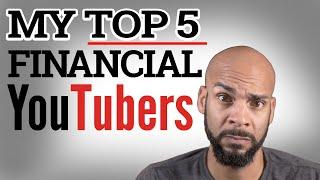 These 5 Financial YouTubers are the BEST!