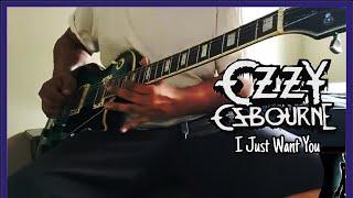 Ozzy Osbourne - I Just Want You (Guitarra Cover)