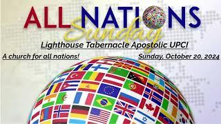 Sunday, October 20, 2024 (All Nations Sunday)