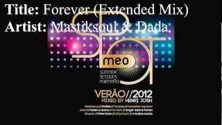 MEO Spot SummerSessions 2012 | 5. Mastiksoul & Dada - Forever (Extended Mix)