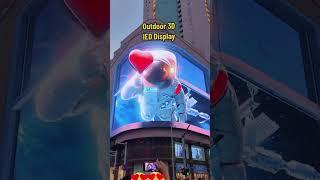 Outdoor 3D led display #leddisplay #ledvideowall #ledwall #ledscreen #ledbillboard