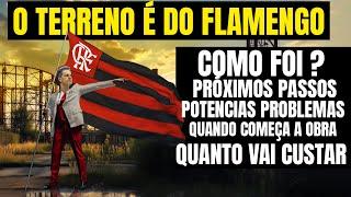 O TERRENO É DO FLAMENGO - TÁ TUDO RESOLVIDO? | O QUE VAI ACONTECER ? | FILIPINHO X TITE O QUE MUDOU?