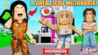 A ÓRFÃ POBRE QUE FICOU MILIONÁRIA | Historinhas Brookhaven Rp | Roblox