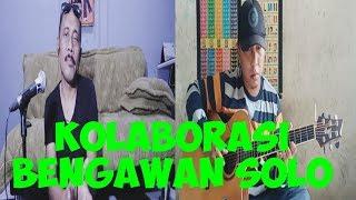 alip ba ta kolaborasi joel kriwil - bengawan solo (singing guitar cover)