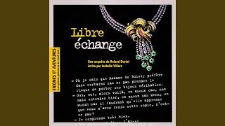 Enigmes et aventures : « libre échange » (les pièces policières du lundi soir) - single