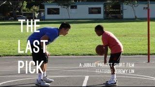 The Last Pick - Jeremy Lin