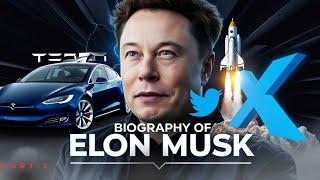 Part-2 | Biography of Elon Musk: Secrets Behind the Success of Tesla, SpaceX & X |