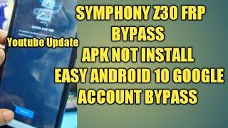 SYMPHONY Z30 FRP Google account bypass Without pc