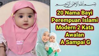 20 Nama Bayi Perempuan Islami Modern 2 Kata Awalan A Sampai G