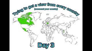 Trying to get a view from every country (day 3)