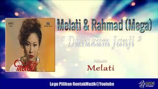 Melati (ft Rahmad) - Dihukum Janji (1993)