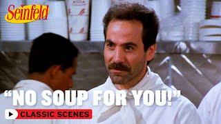 "No Soup For You!" | The Soup Nazi | Seinfeld