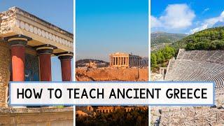 How to Teach Ancient Greece | Ancient Greece Lesson Plans