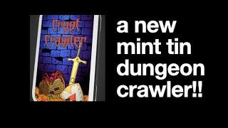 Crypt Crawler--the mint tin dungeon crawler of my dreams?