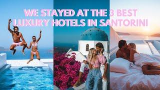 We stayed at the 3 best luxury hotels in Santorini - Santorini Vlog