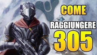 Destiny 2 - come raggiungere 305 di potere