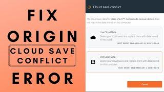 ORIGIN CLOUD SAVE CONFLICT ISSUE SOLVED