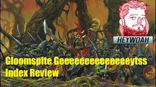 Gloomspite Gitz Index Heywoah Review