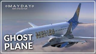 The Ghost Plane | Mayday Air Disaster