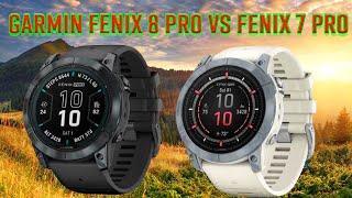 Garmin Fenix 8 Pro vs Fenix 7 Pro - Specific, Release Date And Price!