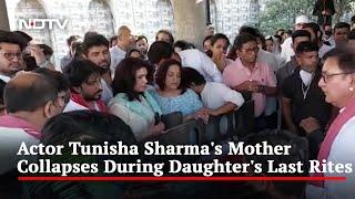 Video: Actor Tunisha Sharma's Mother Faints At Daughter's Funeral