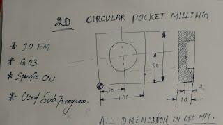 circular pocket milling program || how to Write a 2D pocket program in vmc machine