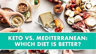 Keto Vs. Mediterranean: Which Diet Is Better? | Healthy Living | Sharecare