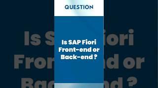 Is SAP Fiori front end or backend system?