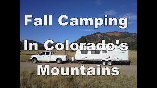 Fall Camping In Colorado's Mountains