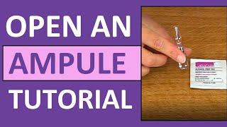 How to Open an Ampule | How to Break a Glass Ampoule Nursing Skill