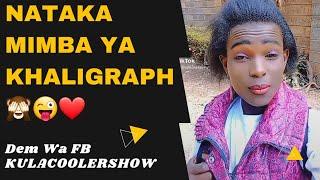 KulaCoolerShow: Dem Wa FB - Nataka Mimba ya Khaligraph ️