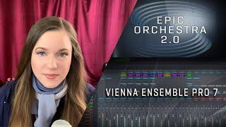 VEP 7, Synchron Player, and Epic Orchestra 2.0