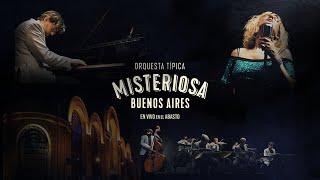 Orquesta Típica Misteriosa Buenos Aires // En vivo en el Abasto