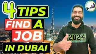  4 Tips To Find a Job in Dubai 2024 -Job Search In UAE.