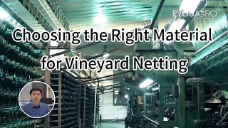 Choosing the Right Material for Vineyard Netting: A Comparison