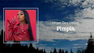 Megan Thee Stallion - Pimpin (Lyrics) 