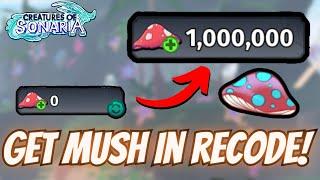 The NEW FASTEST Way to Get MUSH in RECODE! | Creatures of Sonaria