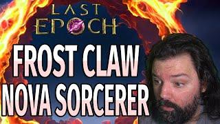 Last Epoch Frost Claw and Elemental Nova Sorcerer Build Guide